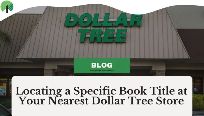 Locating a Specific Book Title at Your Nearest Dollar Tree Store