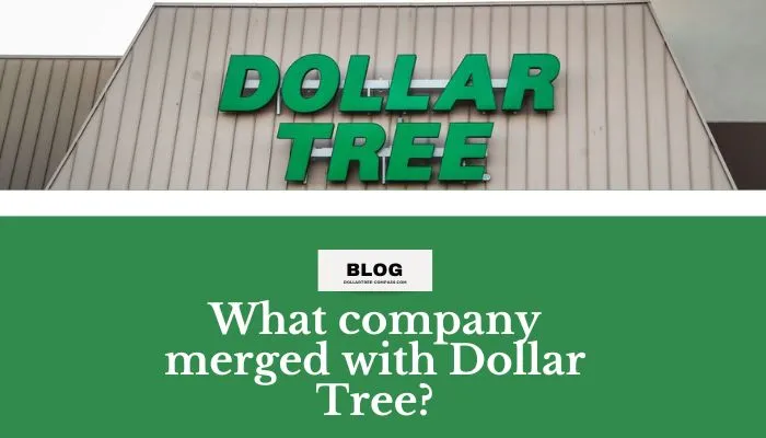 What company merged with Dollar Tree?