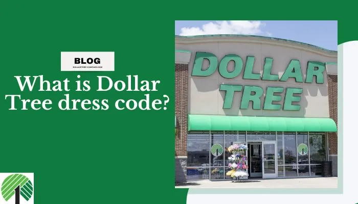 What is Dollar Tree dress code?